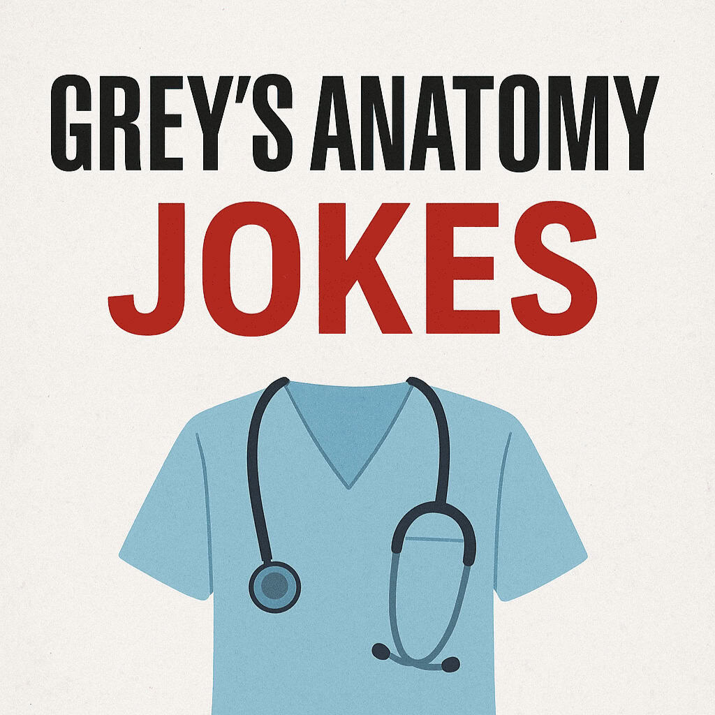 Grey’s Anatomy jokes
